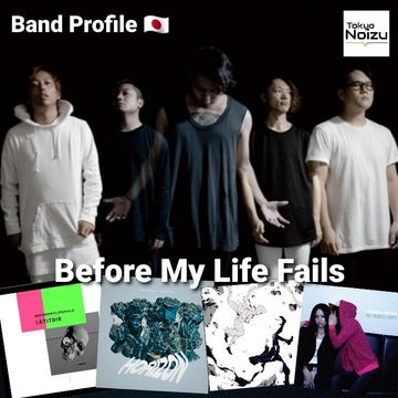 Japanese Band BEFORE MY LIFE FAILS