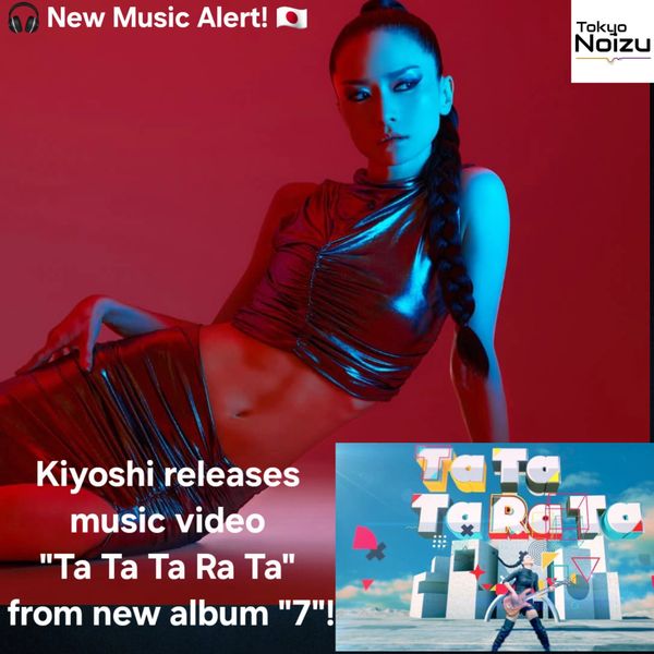 KIYOSHI released official music video for: “Ta Ta Ta Ra Ta”
