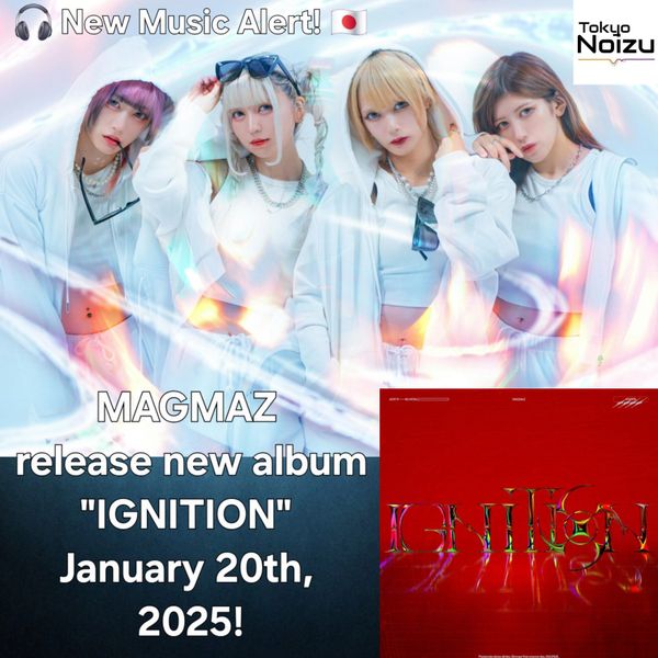 Japanese rock / hip-hop girl group MAGMAZ released album "IGNITION"