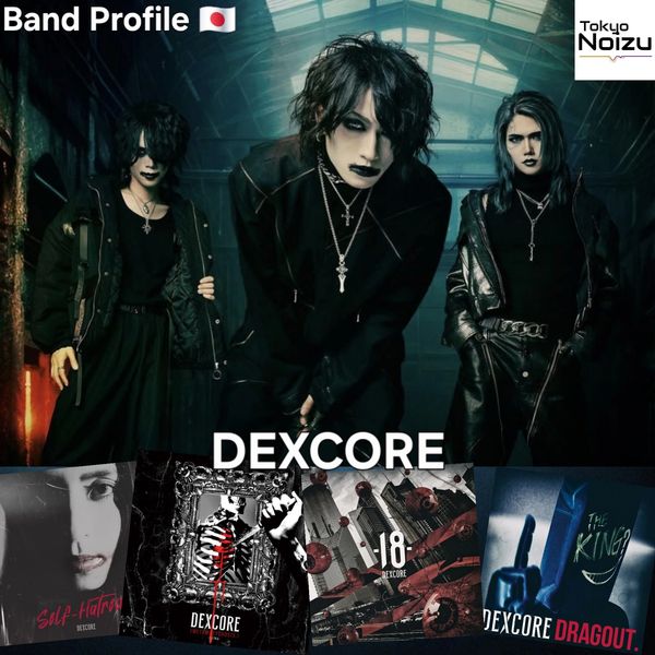 Japanese metalcore / deathcore DEXCORE
