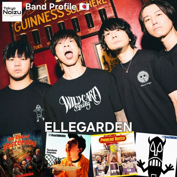 Japanese ELLEGARDEN  Pop punk / punk rock band