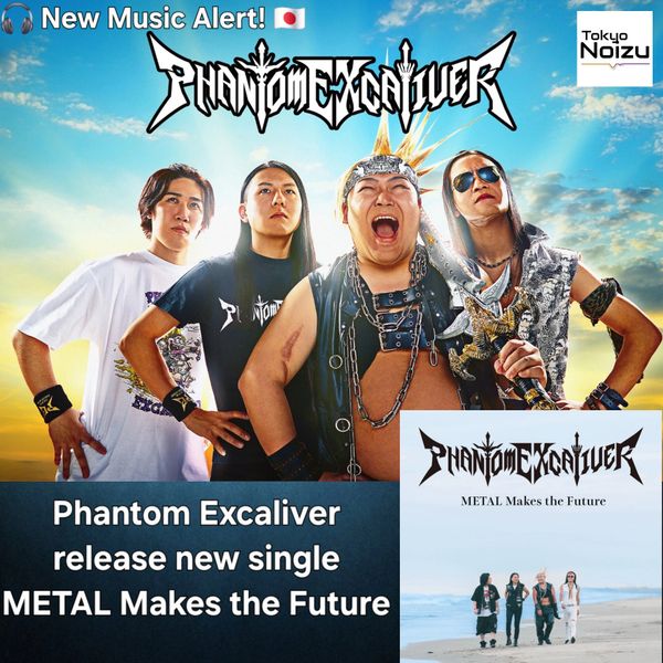 Japanese metal band Phantom Excaliver release new single METAL Makes the Future 