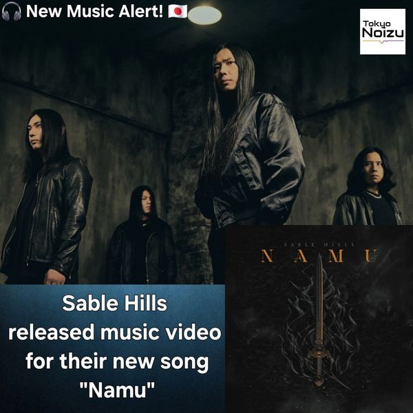 Japanese metal band SABLE HILLS released single for "Namu" 
