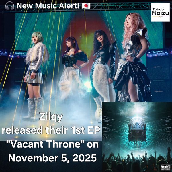 Japanese metal band Zilqy released their 1st EP "Vacant Throne"