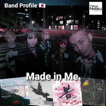 Japanese Band Profile MADE IN ME