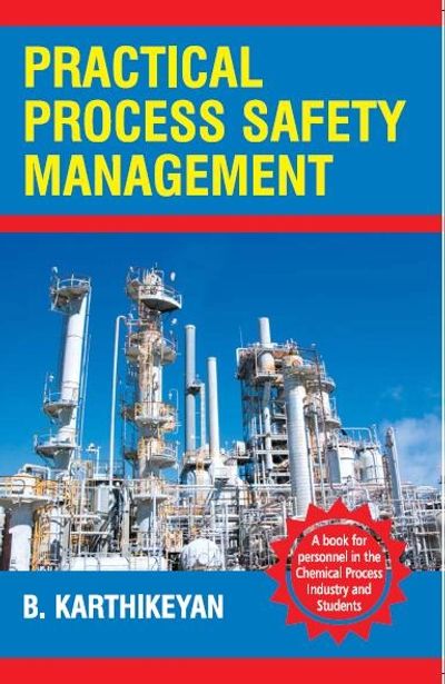 practical process safety management by karthikeyan