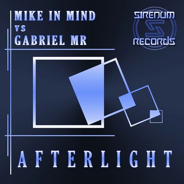 SIR033/ Mike in Mind vs Gabriel MR/ Afterlight