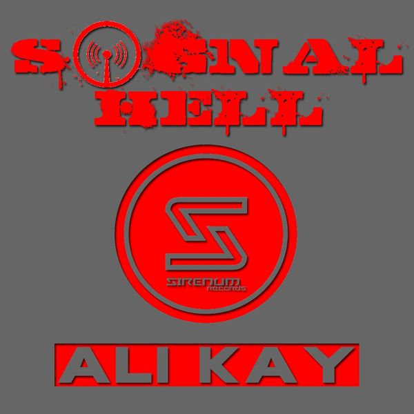 SIR070/ Ali Kay/ Signal Hell
