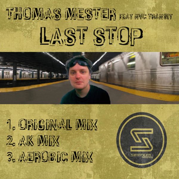 SIR049/ Thomas Mester/ Last Stop