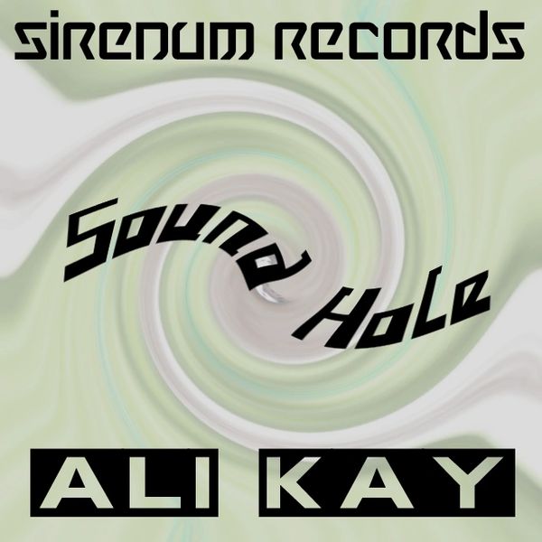 SIR030/ Ali kay/ Sound Hole