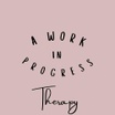 A Work in Progress Therapy, PLLC 