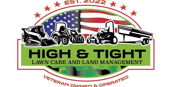 High and Tight Lawn Care and Land Management