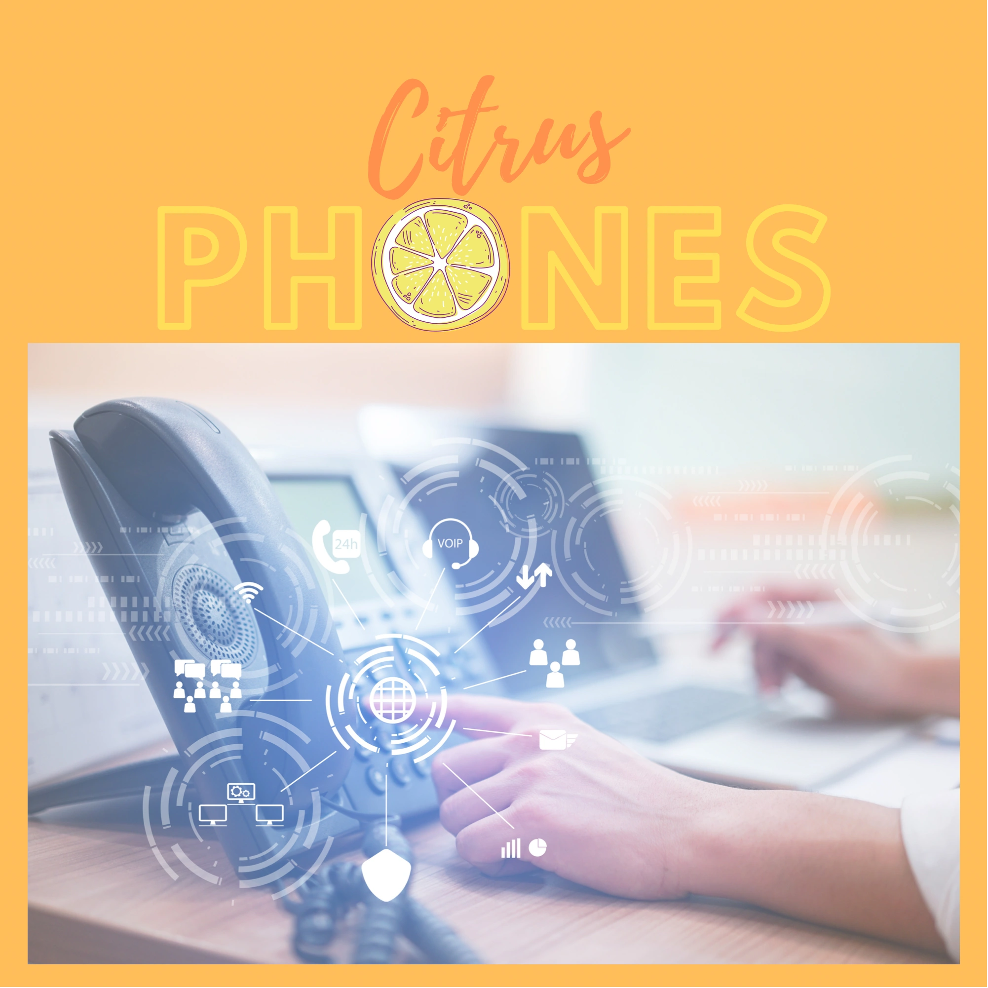 Citrus Phones