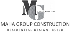 MAHA GROUP CONSTRUCTION
RESIDENTIAL DESIGN-BUILD