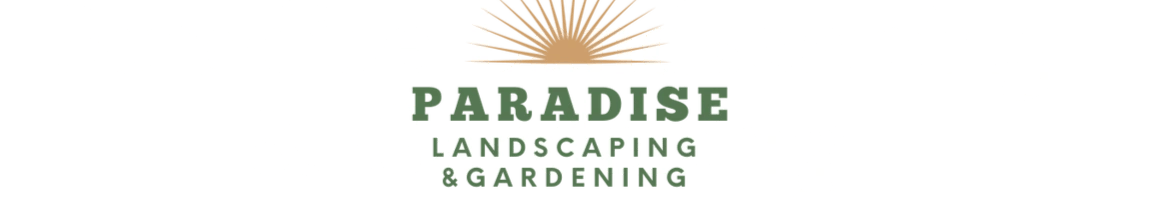 Paradise landscaping & Gardening