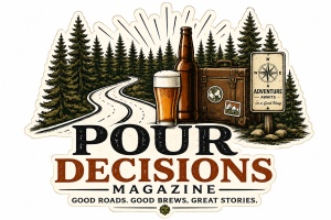 Pour Decisions Magazine