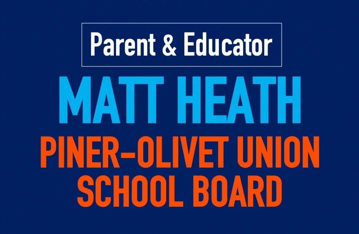 Matt Heath for PinerOlivet Union School Board
