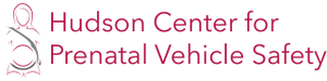 Hudson Center for Prenatal Vehicle Safety
