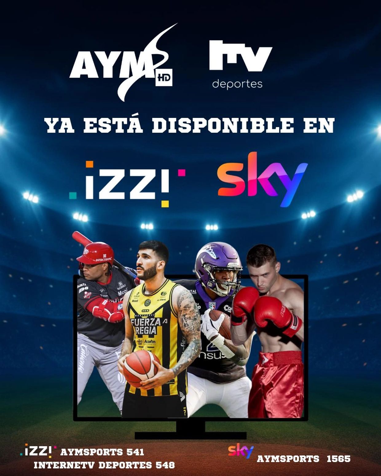 AYM HD and Internetv Deportes now available on izzi and sky sports services.