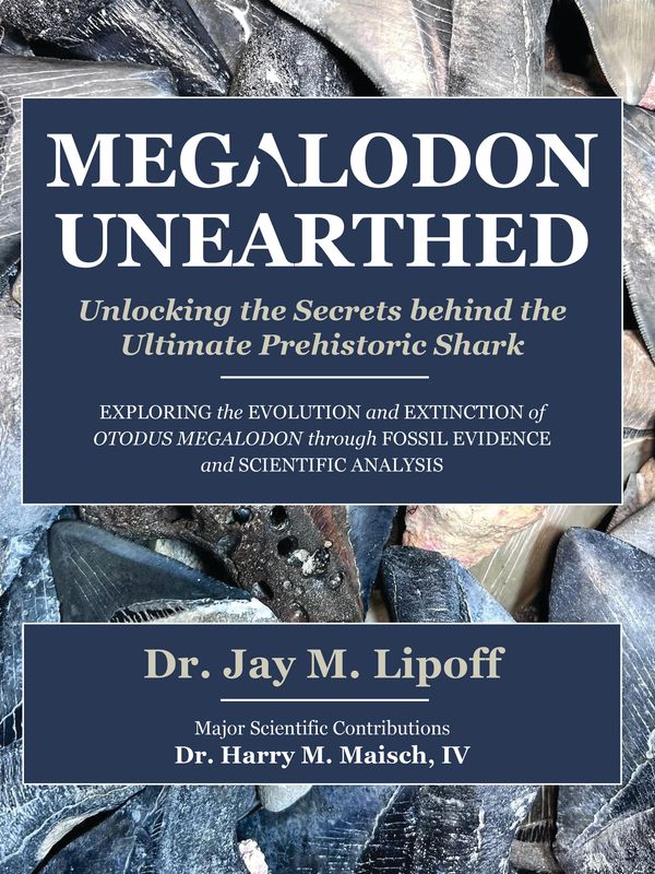 Book cover titled 'Megalodon Unearthed' about prehistoric sharks and fossil evidence.