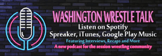 The Washington Wrestle Talk Podcast Coming Soon