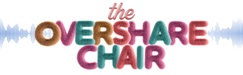The Overshare Chair