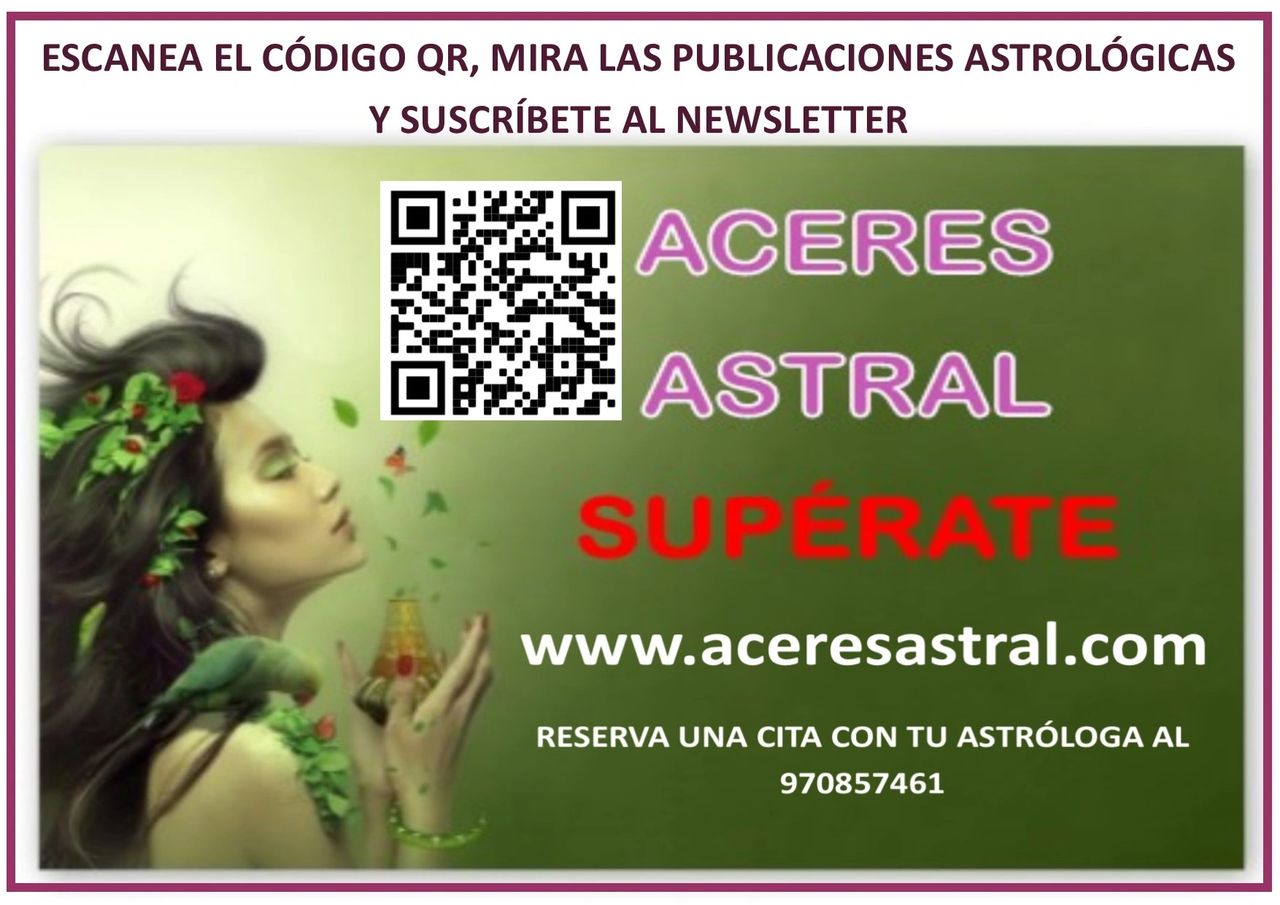 SUSCRÍBETE GRATIS AL NEWSLETTER DE ACERES ASTRAL  Y RECIBE INFORMACIÓN ASTROLÓGICA, PREMIOS Y MÁS..