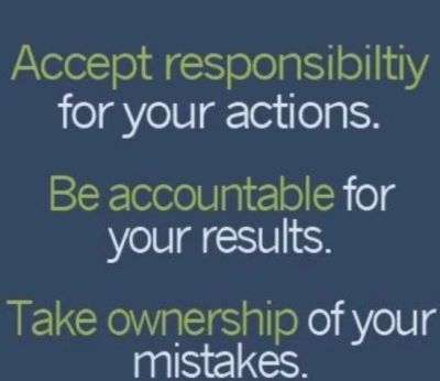 Motivational quote on responsibility and accountability.