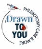 Drawn To You - Mobile Phlebotomy Care
