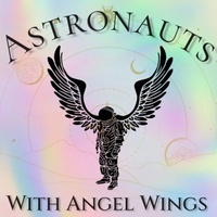 Astronauts With Angel Wings