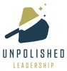 Unpolished Leadership