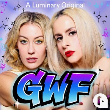 Two blonde women with bold makeup posing for Luminary original GWF.