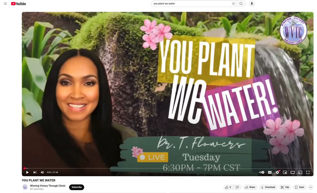 YouTube video titled 'YOU PLANT WE WATER' by Dr. T. Flowers with a smiling woman and nature background.