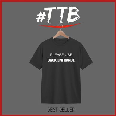 Black T-shirt with 'PLEASE USE BACK ENTRANCE' text, labeled best seller.