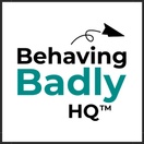 Behaving Badly HQ