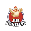 Jus Boneless