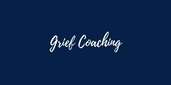 Grief Coaching