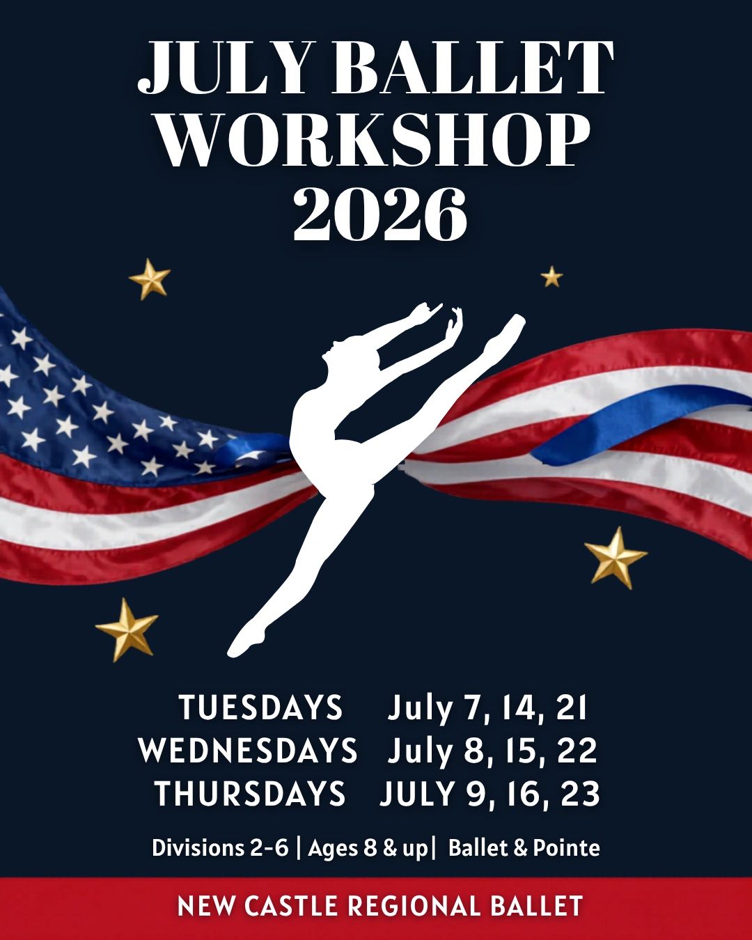 July Ballet Workshop 2026 with patriotic theme and schedule details.