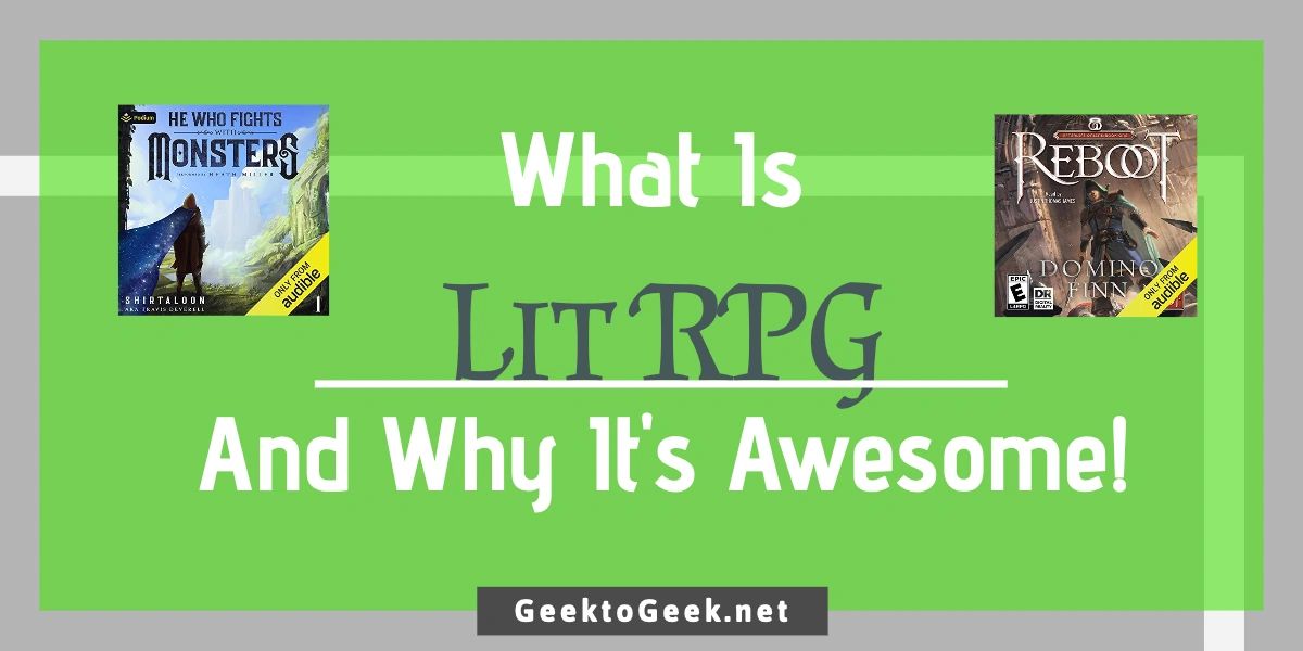 The In's and Out's of LitRPG - What It Is and Why It's Awesome!