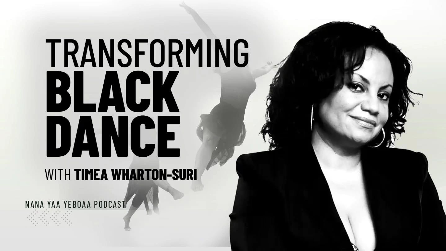 Transforming Black Dance podcast with Timea Wharton-Suri.