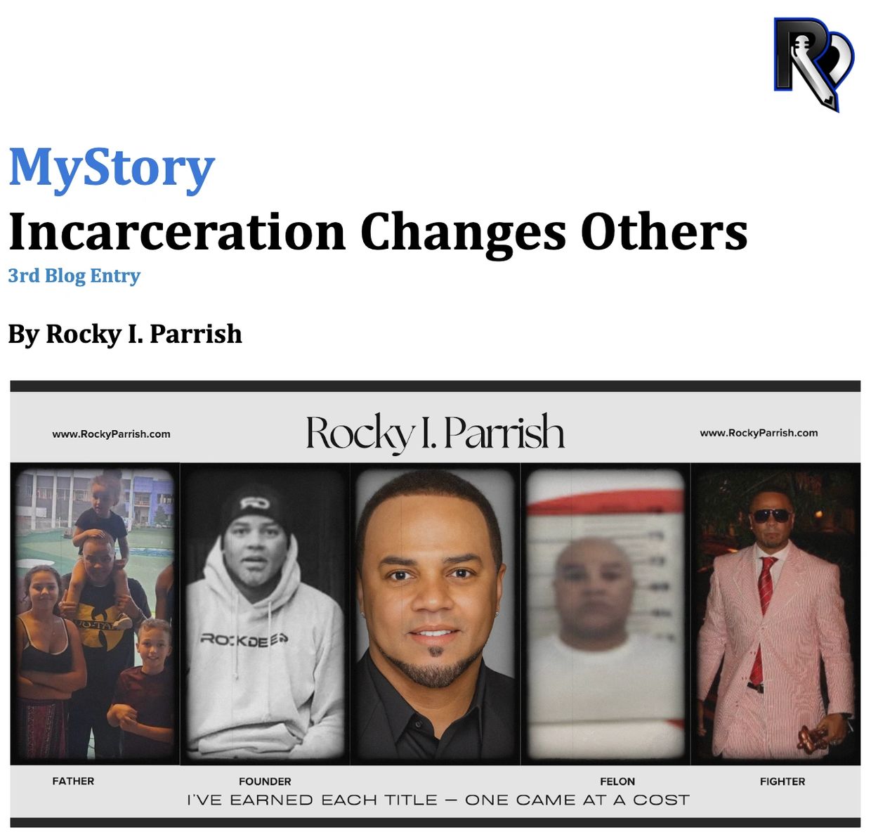 Rocky speaks on how incarceration changed him, but also showed him how others around him changed 