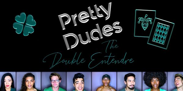 Thumbnail poster image for the short film, "Pretty Dudes: The Double Entendre."