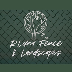R.Luna Fence & Landscapes