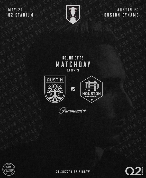 Austin FC vs Houston Dynamo U.S. Open Cup Round of 16 match on May 21 at Q2 Stadium.