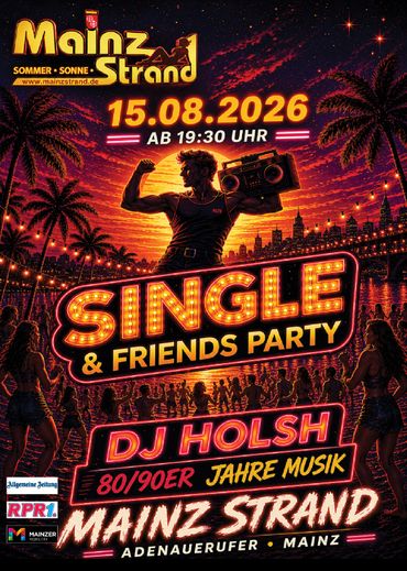 Retro-themed Single &amp; Friends Party at Mainz Strand on 15.08.2026 with DJ Holsh.
