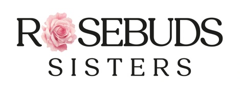 Rosebuds Sisters