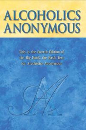 Alcoholics Anonymous- Big Book 4th Edition