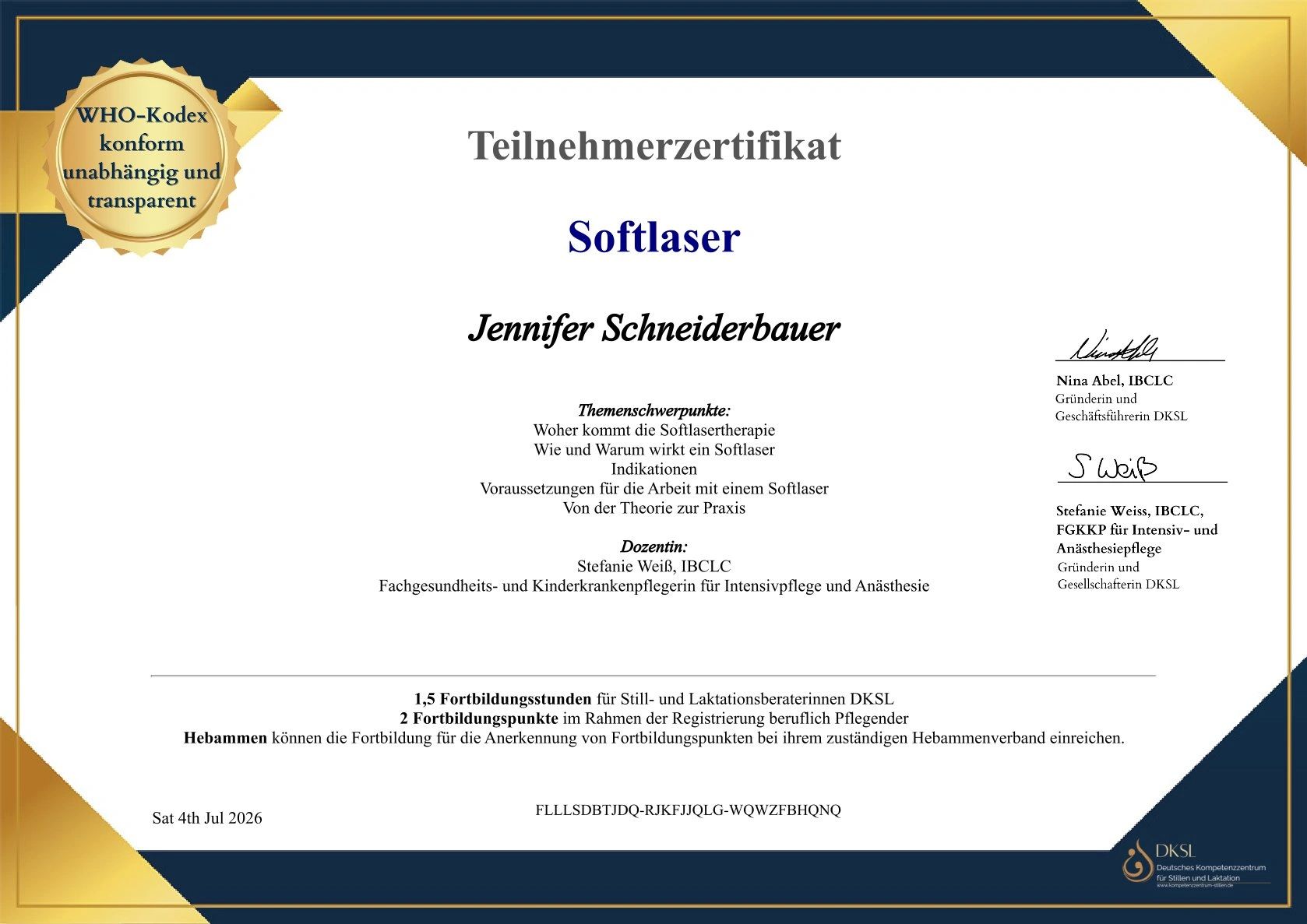 Teilnehmerzertifikat Softlaser für Jennifer Schneiderbauer mit Themen und Unterschriften.