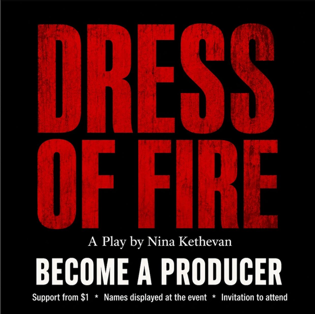 Promotional poster for "Dress of Fire" play.
