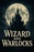 Wizard and Warlocks LLC